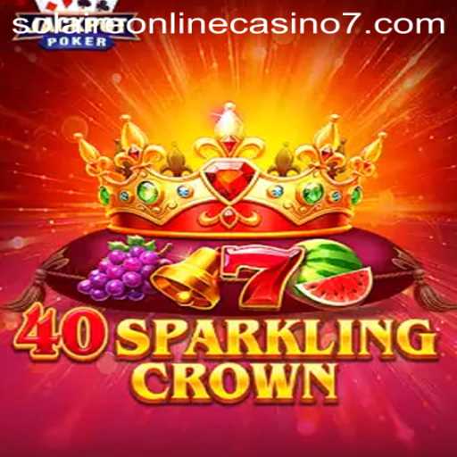 40SparklingCrown: A Dazzling Slot Experience at Solaire Online Casino