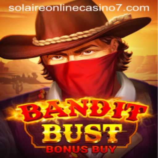BanditBustBonusBuy: An Exciting New Addition to Solaire Online Casino