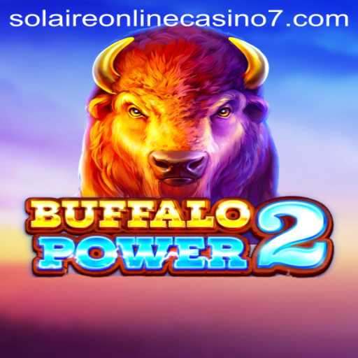 Discover the Thrills of BuffaloPower2 at Solaire Online Casino