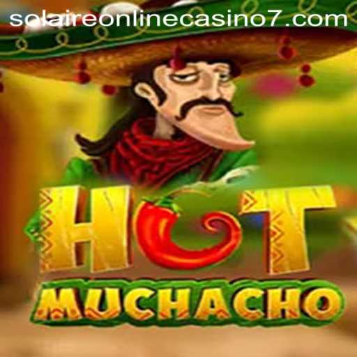 Exploring HotMuchacho: A Thrilling New Experience at Solaire Online Casino