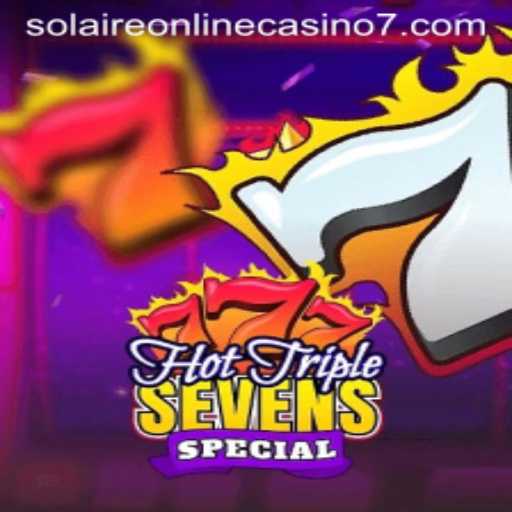 Exploring HotTripleSevensSpecial at Solaire Online Casino: A Detailed Guide