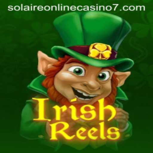 Experience the Luck of the Irish with IrishReels on Solaire Online Casino