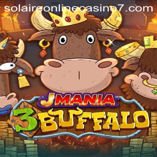 Unveiling JMania3Buffalo: A Thrilling Adventure in Solaire Online Casino