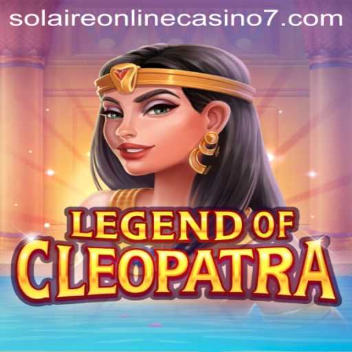 Explore the Thrilling World of LegendOfCleopatra at Solaire Online Casino