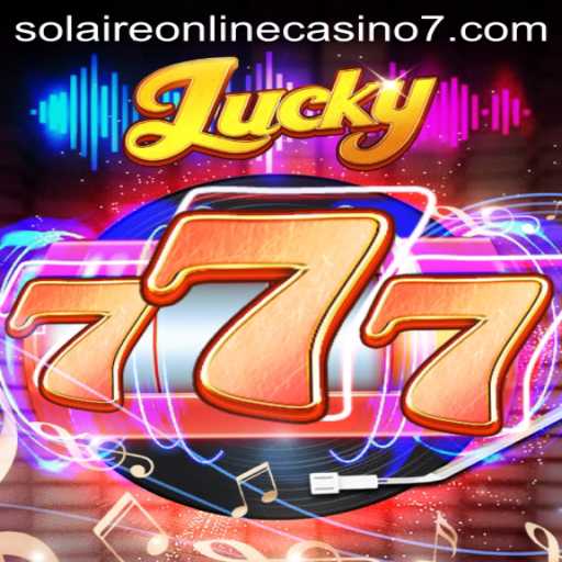 Exploring the Thrills of Lucky777 at Solaire Online Casino