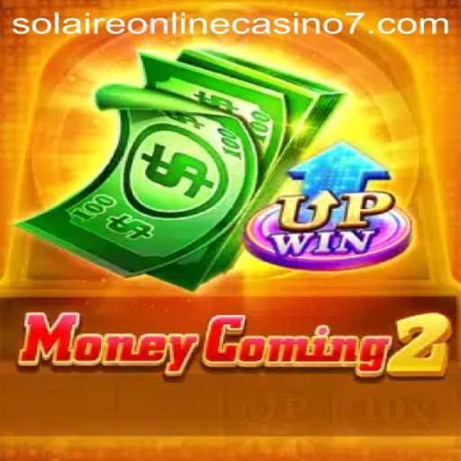 MoneyComing2: The Latest Sensation at Solaire Online Casino