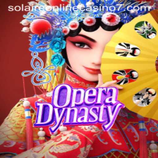 Discover the Thrilling World of OperaDynasty at Solaire Online Casino