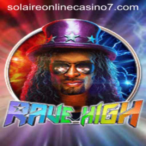 RaveHigh: An Electrifying Fusion of Virtual Gaming and Solaire Online Casino