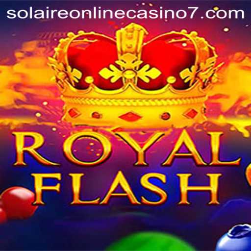Exploring RoyalFlash: An Exciting Adventure at Solaire Online Casino
