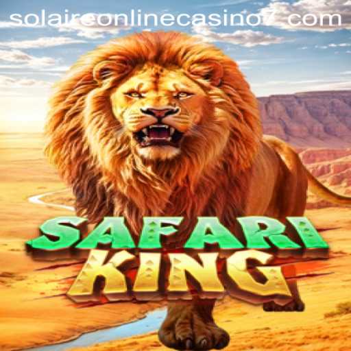Discover the Thrills of SafariKing at Solaire Online Casino