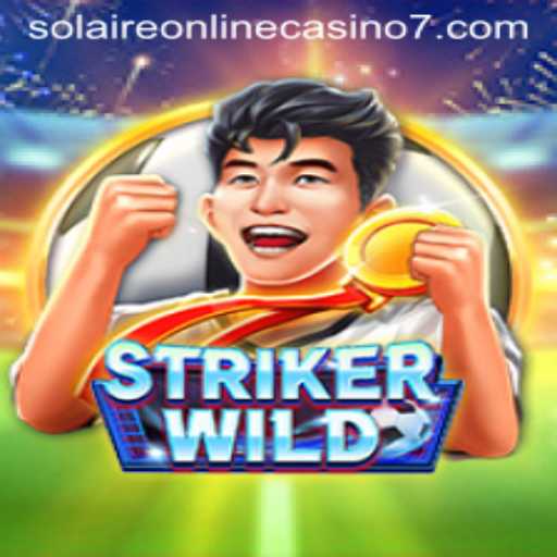 Exploring the Thrills of StrikerWILD in the World of Solaire Online Casino
