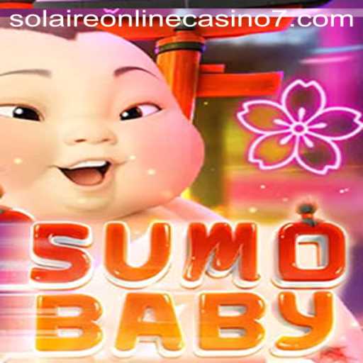 SumoBaby: A Unique Blend of Strategy and Luck in Solaire Online Casino