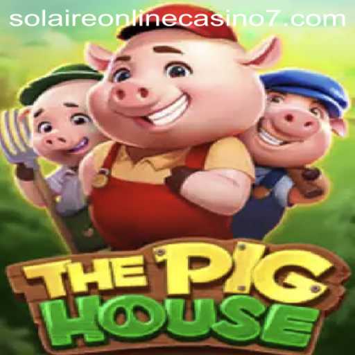 Explore ThePigHouse: A Thrilling Game Experience with Solaire Online Casino
