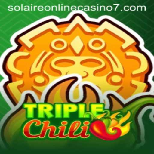 Exploring the Exciting World of TripleChili at Solaire Online Casino