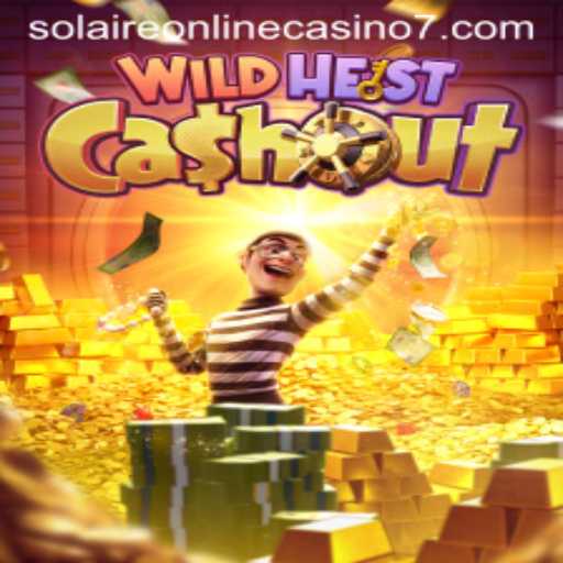 Explore the Excitement of WildHeistCashout at Solaire Online Casino