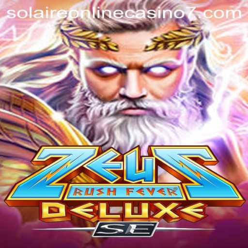 Exploring the Thrills of ZeusRushFeverDeluxeSE at Solaire Online Casino